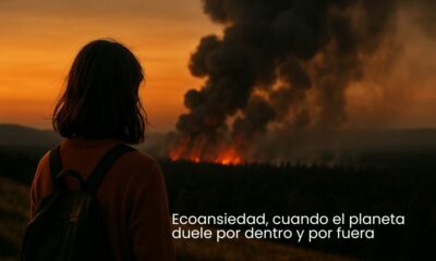 Ecoansiedad, cuando el planeta duele por dentro y por fuera