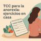 🧠 tratamiento cognitivo-conductual de la anorexia, ejercicios prácticos para casa
